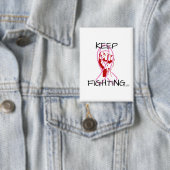 Keep Fighting Button (Insitu)