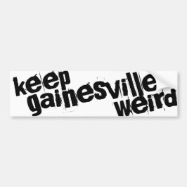 Keep Gainesville Weird Bumpersticker