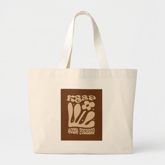 Keep Going Forward Grote Tote Bag (Voorkant)