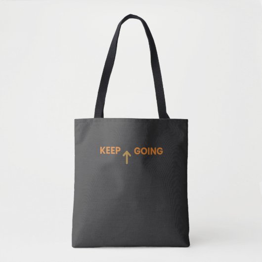 Keep Going Minimalist Inspirational Tote Bag (Devant)
