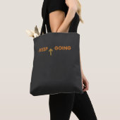 Keep Going Minimalist Inspirational Tote Bag (De près)