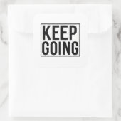 Keep Going Vierkante Sticker (Tas)