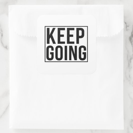 Keep Going Vierkante Sticker (Tas)