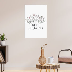 Keep Growing Wildflower Botanische Poster