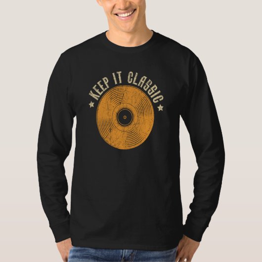 Keep It Classic Vinyl Record Player Music T-shirt (Voorkant)