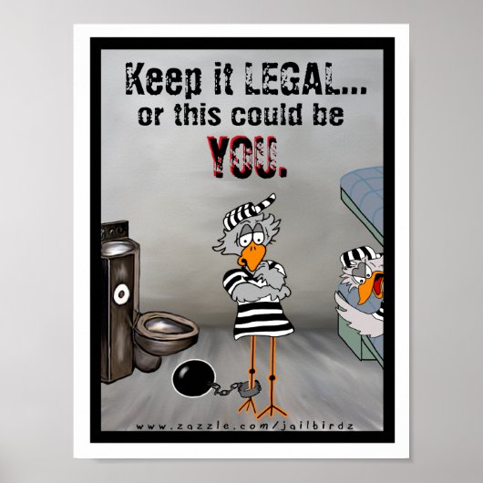 Keep it LEGAL : affiche de l'oiseau de prison (Devant)