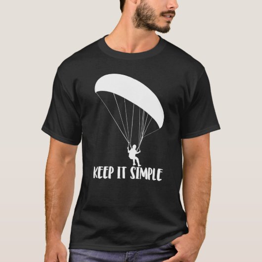 Keep It Simple Paragliding Men Paraglider Adventu T-shirt (Voorkant)