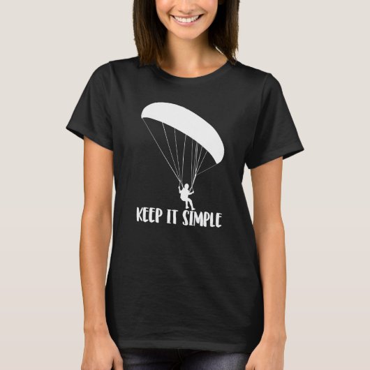 Keep It Simple Paragliding Men Paraglider Adventu T-shirt (Voorkant)