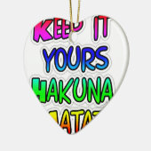 Keep It Yours Hakuna Matata Kunstdruk Keramisch Ornament (Links)