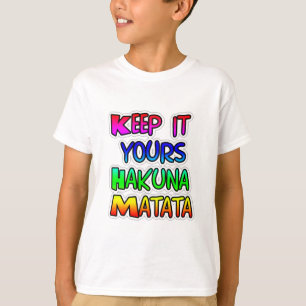 Keep It Yours Hakuna Matata Kunstdruk T-shirt