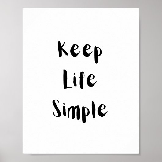 Keep Life Simple Motivational Quote Poster (Voorkant)