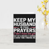 Keep My Husband In Your Prayers Funny Saying Quote Kaart (Gele Bloem)