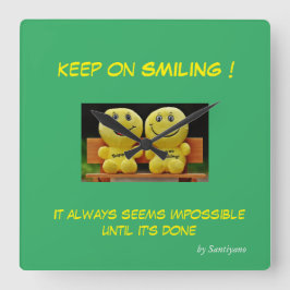 "Keep on smiling" vierkant wand Vierkante Klok
