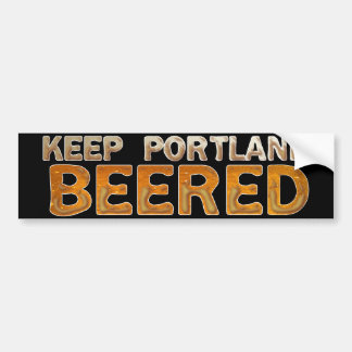Keep Portland Beered 3 Bumpersticker