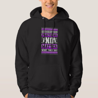 Keep Practicing No Matter What They Say Soccer Hoodie