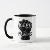 Keep Pushing – Motivational Typography Design mug (Gauche)