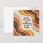Keep Showing Up, Even When You're Tired Aankondiging (Voorkant / Achterkant)