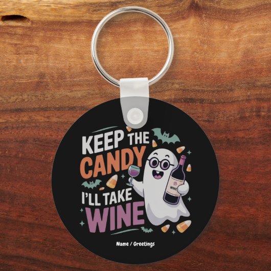 Keep the Candy, I’ll Take the Wine Funny Halloween Sleutelhanger (Voorkant)