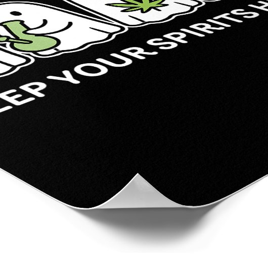 Keep Your Srits High Ghost Smoking Weed Halloween  Poster (Hoek)