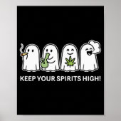 Keep Your Srits High Ghost Smoking Weed Halloween  Poster (Voorkant)