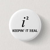 Keepin't Real Ronde Button 3,2 Cm (Voorkant)