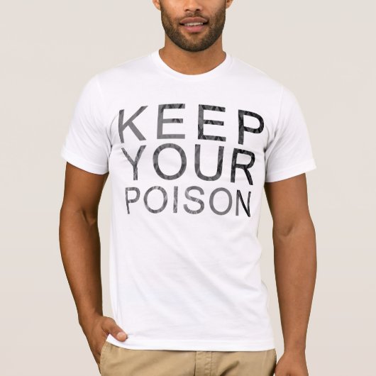 KEEPYOURPOISON T-SHIRT (Voorkant)