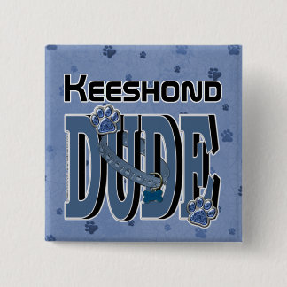 Keeshond DUDE Vierkante Button 5,1 Cm