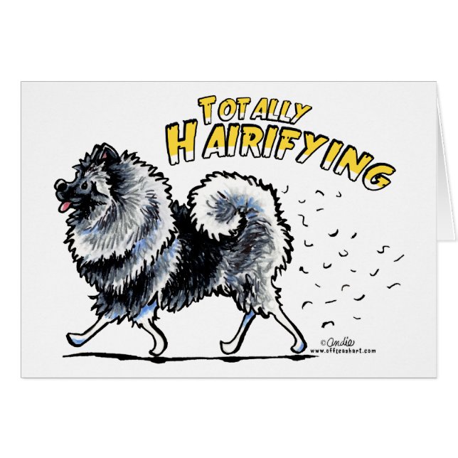 Keeshond Totally Hairifying (Voorkant Horizontaal)