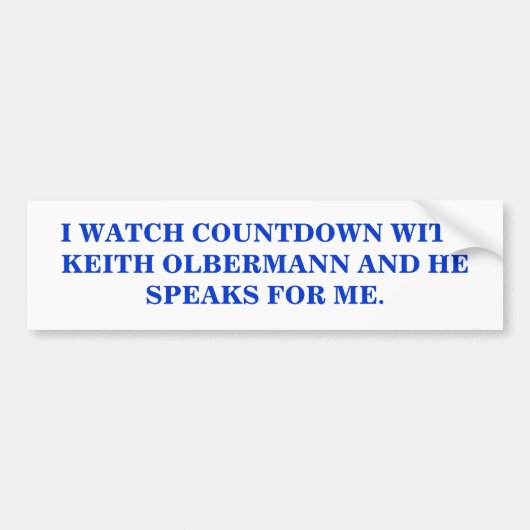 KEITH OLBERMANN BUMPERSTICKER KIJKEN (Voorkant)