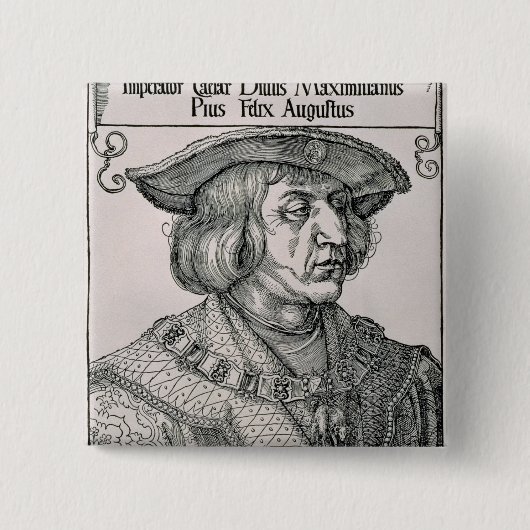 keizer Maximilian I van Duitsland Vierkante Button 5,1 Cm (Voorkant)