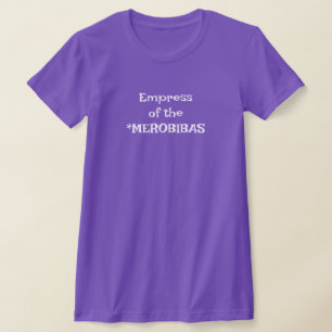 Keizerin van de Merobibas T-shirt