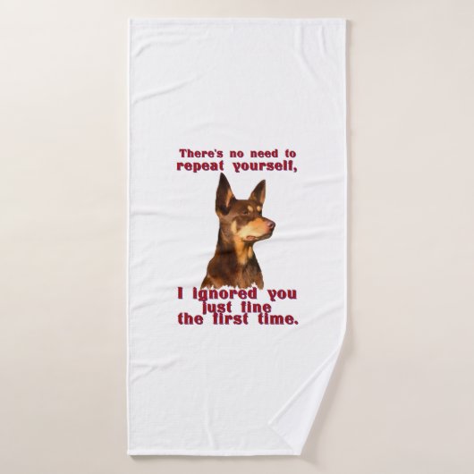 Kelpie australienne - pas besoin de se répéter (Serviette de bain)