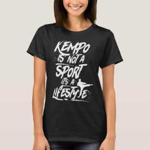 Kempo is geen sport, maar een levensstijl, Kenpo S T-shirt