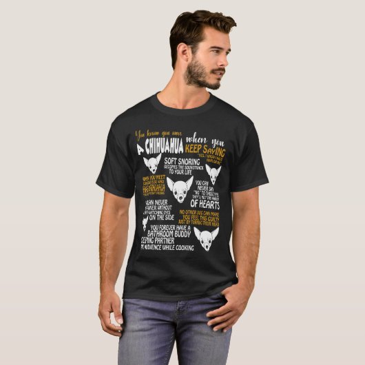 Ken je Chihuahua wanneer T-shirt (Voorkant volledig)