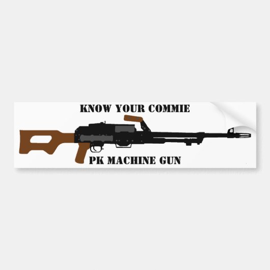 Ken je Commie PK machine pistool bumper sticker (Voorkant)