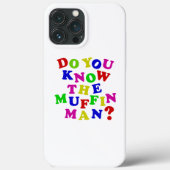 Ken je het Muffin Man? Case-Mate iPhone Case (Achterkant)