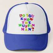 Ken je het Muffin Man? Trucker Pet (Voorkant)