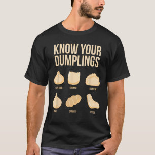 Ken je knoedels Grappige Voedsel Liefhebbers Dim S T-shirt