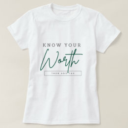 Ken je Worth Ladie's T-shirt
