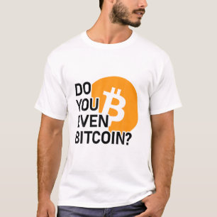 Ken je zelfs Bitcoin? Munt Crypto Kunst T-shirt