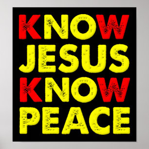 Ken Jesus Know Peace Christelijk Poster