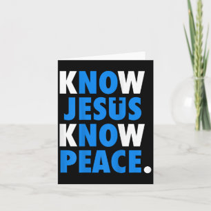 Ken Jesus Know Peace No Jesus No Peace Christelijk Kaart