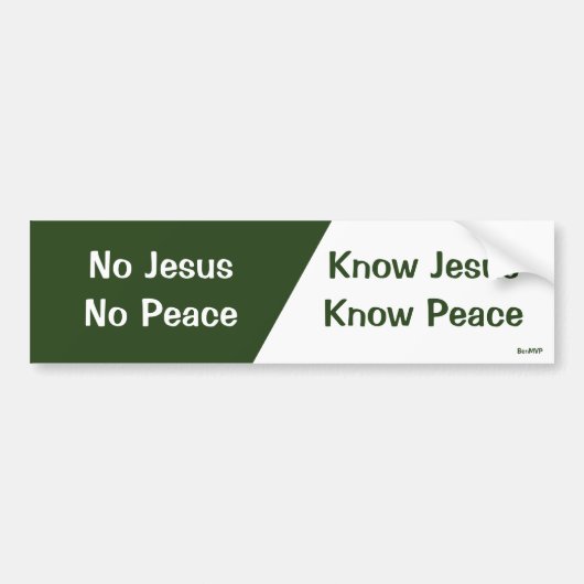 Ken Jezus, Know Peace Bumpersticker (Voorkant)