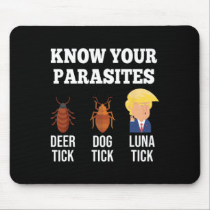 Ken uw parasieten Anti-Trump Funny Tick Resist Muismat