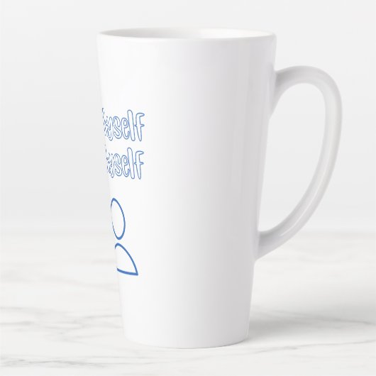 Ken Uzelf, Heb Uzelf lief Latte Mok (Rechts)