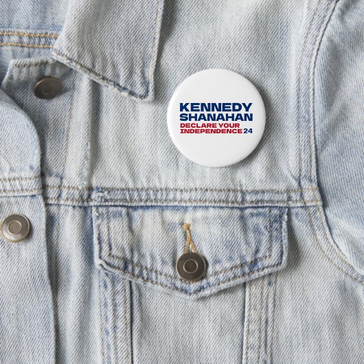 Kennedy en Shanahan 2024 Slogan Pin Button (In situ)