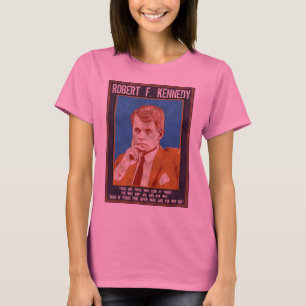 Kennedy, Robert - "Waarom niet?" T-shirt