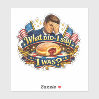 Kennedy's Duitsland Faux Paux Twijfelachtige Citat Sticker