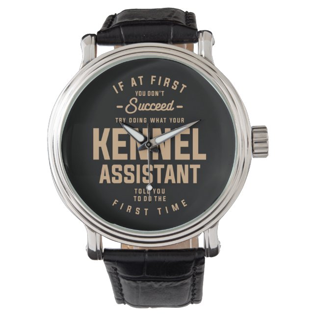 Kennel Assistant Funny Job Occupation Watch Horloge (Voorkant)