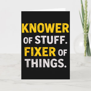 Kenner van spullen. Fixer van dingen. Grappig cade Kaart